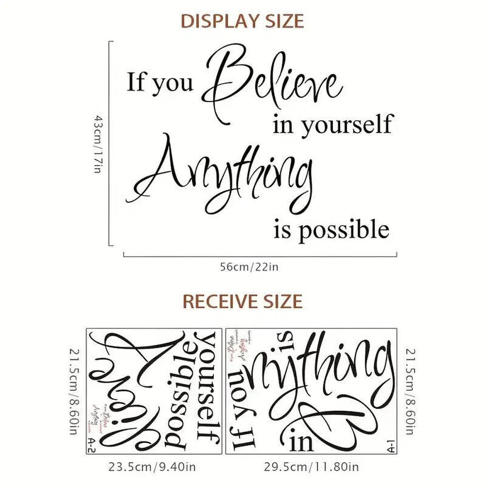 "If You Believe In Yourself Anything Is Possible" Wall Decal 17" x 22" Home & Garden:Home Décor:Decals, Stickers & Vinyl Art Style Your Walls
